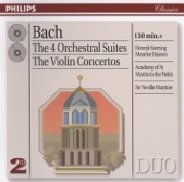 Bach: The 4 Orchestral Suites, The Violin Concertos