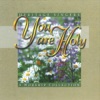 You Are Holy, 1999