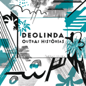 Outras Histórias (Edição Especial) - Deolinda