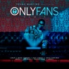 Only Fans (Remix) [feat. Jhay Cortez, Arcángel, Darell, Ñengo Flow, Brray & Joyce Santana] - Single, 2020