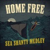 Sea Shanty Medley by Home Free iTunes Track 1
