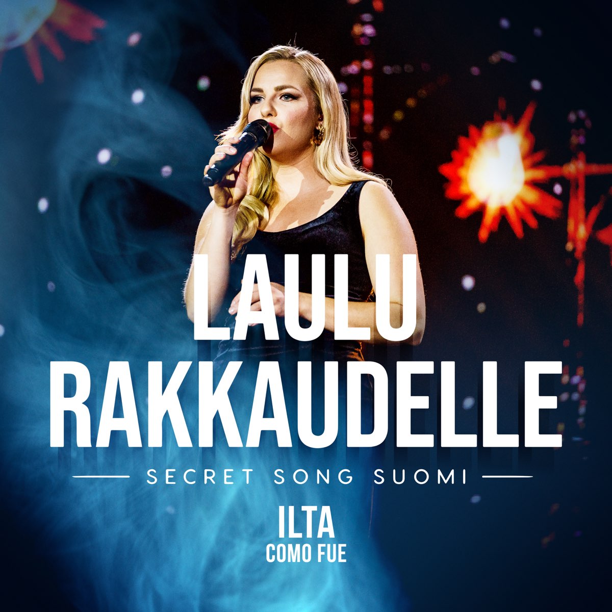 ‎Como Fue (Laulu Rakkaudelle: Secret Song Suomi Kausi 1) - Single By ...