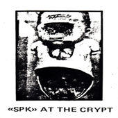 At the Crypt - SPK