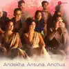 Stream & download Andekha Ansuna Anchua - Zee Brand Anthem - Single