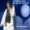 Wenn der Mond die Sonne berührt - Single album lyrics, reviews, download