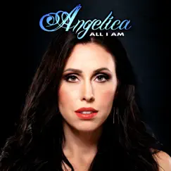 All I Am by Angelica album reviews, ratings, credits