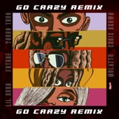 Go Crazy (Remix) [feat. Future, Lil Durk & Mulatto] artwork