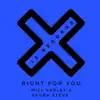 Right for You - Single album lyrics, reviews, download