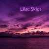 Lilac Skies - Single