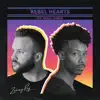 Rebel Hearts (feat. Durell Comedy) - Single album lyrics, reviews, download