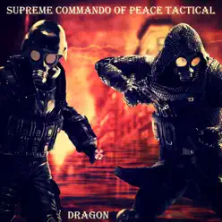 Supreme Commando of Peace Tactical - Dragon Supreme Commando of Peace Tactical - Dragon