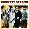 Country Strong (Original Motion Picture Soundtrack) - Various Artists
