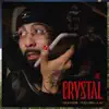 The Crystal - Single album lyrics, reviews, download