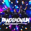 Stream & download Pandemonium