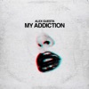 My Addiction - Single, 2020