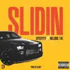 Sliding (feat. MelodicTae) - Single album lyrics, reviews, download