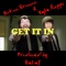 Get It In (feat. Action Bronson) - Single