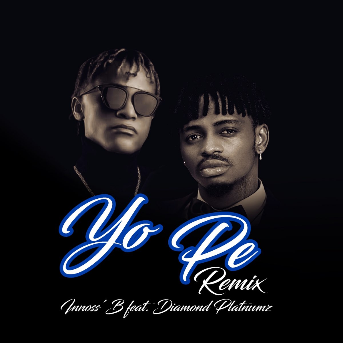 ‎Yo Pe (Remix) - Single By Innoss'B On Apple Music