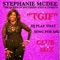 T G I F: DJ Play That Song for Me (Club Mix) - Stephanie McDee lyrics