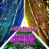 Brazilian Kpop (feat. Primo D & Rafax MC) - Single album lyrics, reviews, download