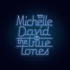 Michelle David & The True-Tones - Yes I Know