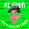 Tira a Boca do Lança (feat. Mc Danny) - DJ Danilinho Beat lyrics