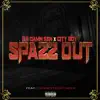 Spazz Out (feat. Ronnetta Spencer) - Single album lyrics, reviews, download
