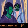 Drill Beats (Bass Boosted Instrumental) album lyrics, reviews, download
