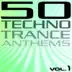 50 Techno Trance Anthems, Vol. 1 album cover