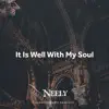 It Is Well With My Soul (Acoustic) - Single album lyrics, reviews, download