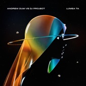 Lumea Ta (Andrew Dum Remix) artwork