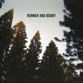 Runner and Bobby - Eras