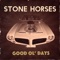 Heat of the Night - STONE HORSES lyrics