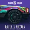 Drive N Motion (House Mix) - Single album lyrics, reviews, download