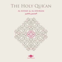 Shaykh Abdulrahman Al-Sudais & Shaykh Saud Al-Shuraim - Yunus - Chapter 10 (Verse 74 - Verse 95)