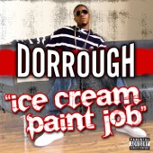 Dorrough - Ice Cream Paint Job