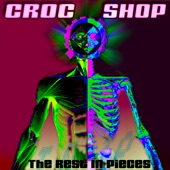 CROC SHOP - Drop It