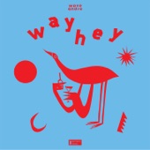 Way Hey artwork