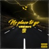 No Place to Go - Single