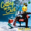 Calling in Sick - Single