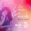 La vida es bonita (Por ellas 2020) - Single