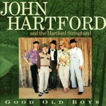 John Hartford - Watching The River Go By