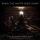 Becky Buller;Tim Stafford;ETSU Bluegrass Pride Band - When the Water Goes Down
