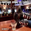 Another Drink or Three - Single