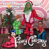 Too Many Zooz - Funky Christmas (feat. Big Freedia)