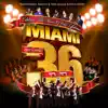 Miami 36 album lyrics, reviews, download