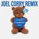 i miss u (Joel Corry Remix) - Jax Jones & Au/Ra