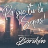 Pa' Que Tu Lo Sepas - EP