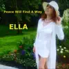 Peace Will Find a Way - Single album lyrics, reviews, download