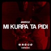 Mi Kurpa Ta Pidi (feat. AmoreusZ) - Single